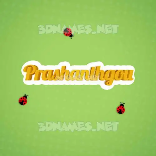prashanthgou in Ladybugs style - 3D name wallpaper prashanthgou in Ladybugs style - 3D name wallpaper