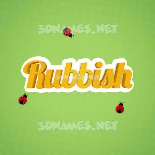 rubbish in Ladybugs style - 3D name wallpaper rubbish in Ladybugs style - 3D name wallpaper