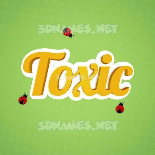 toxic in Ladybugs style - 3D name wallpaper toxic in Ladybugs style - 3D name wallpaper
