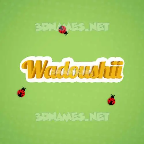 wadoushii in Ladybugs style - 3D name wallpaper wadoushii in Ladybugs style - 3D name wallpaper