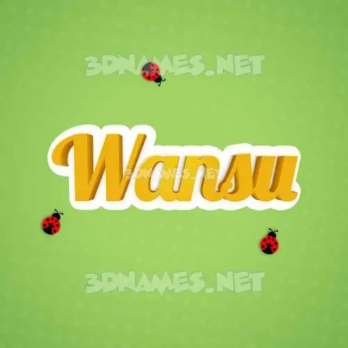 wansu in Ladybugs style - 3D name wallpaper wansu in Ladybugs style - 3D name wallpaper