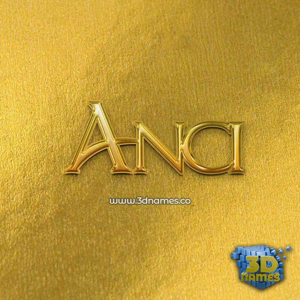 anci in All Gold style - 3D name wallpaper anci in All Gold style - 3D name wallpaper