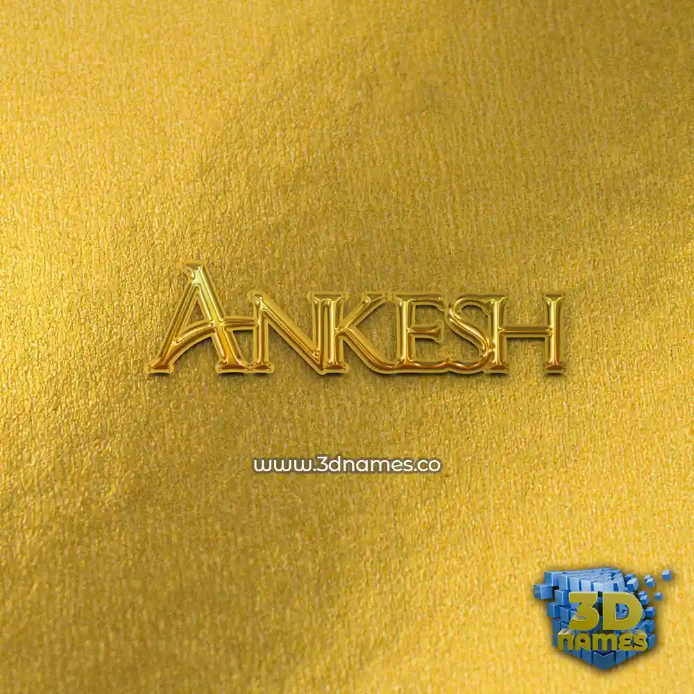 ankesh in All Gold style - 3D name wallpaper