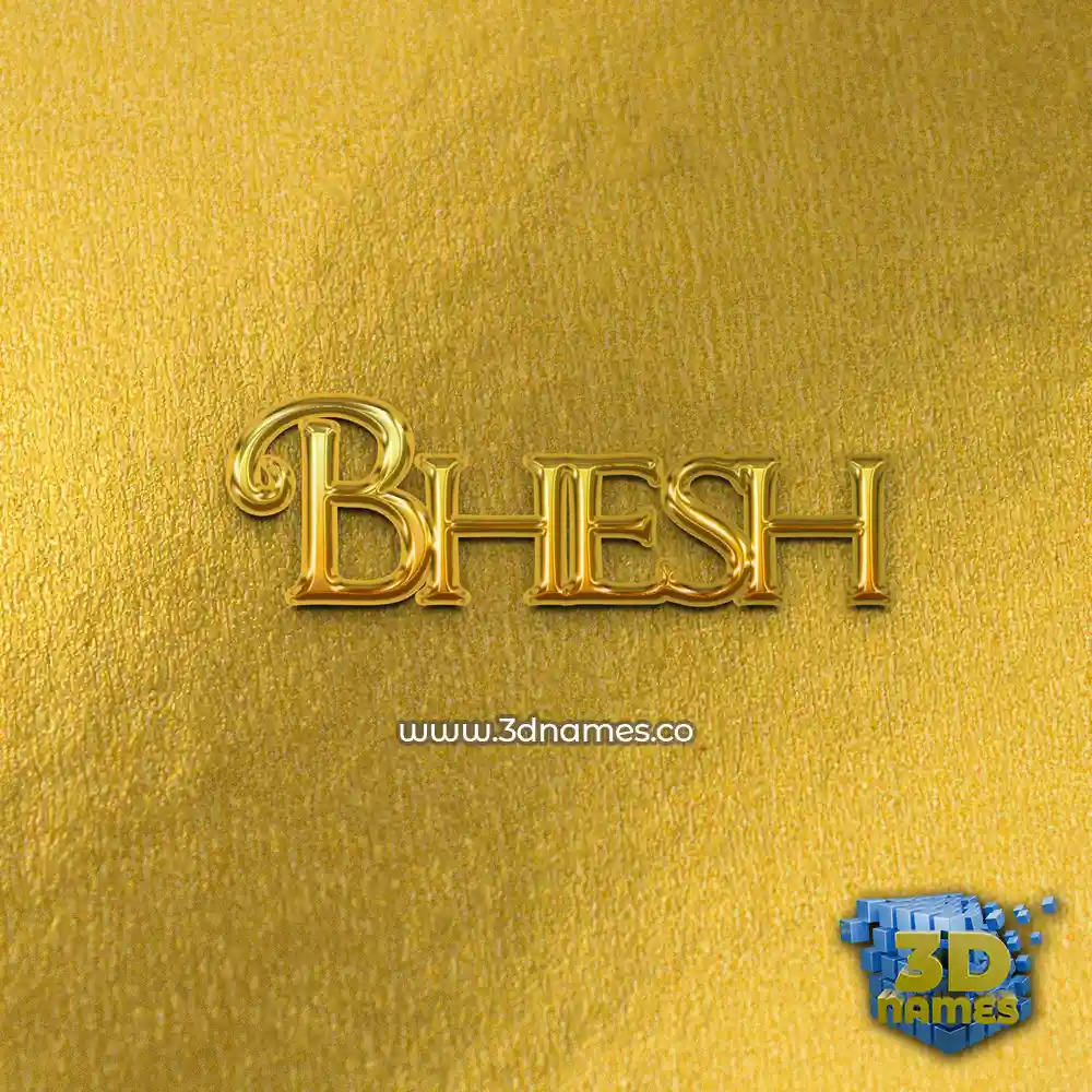 bhesh in All Gold style - 3D name wallpaper bhesh in All Gold style - 3D name wallpaper