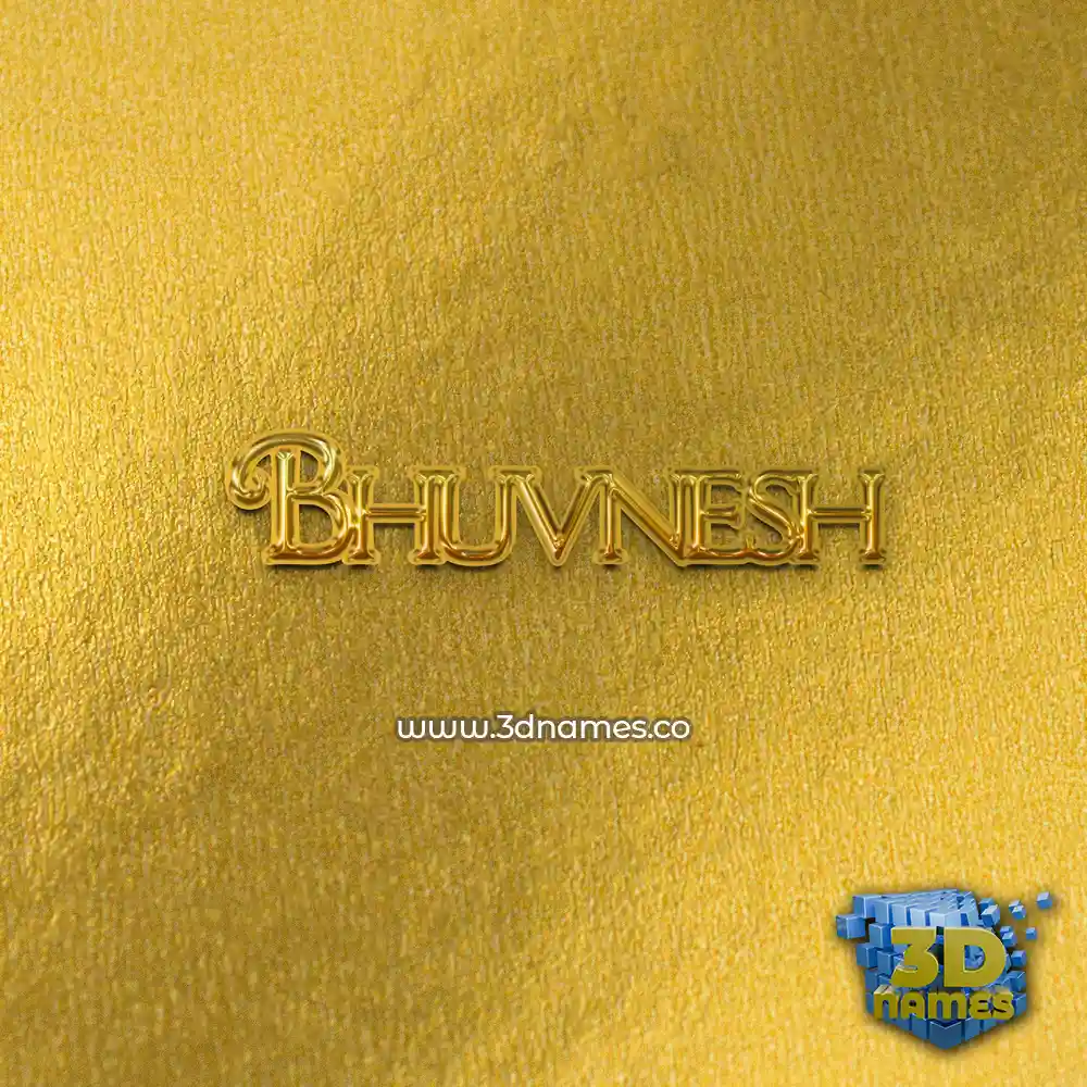 bhuvnesh in All Gold style - 3D name wallpaper