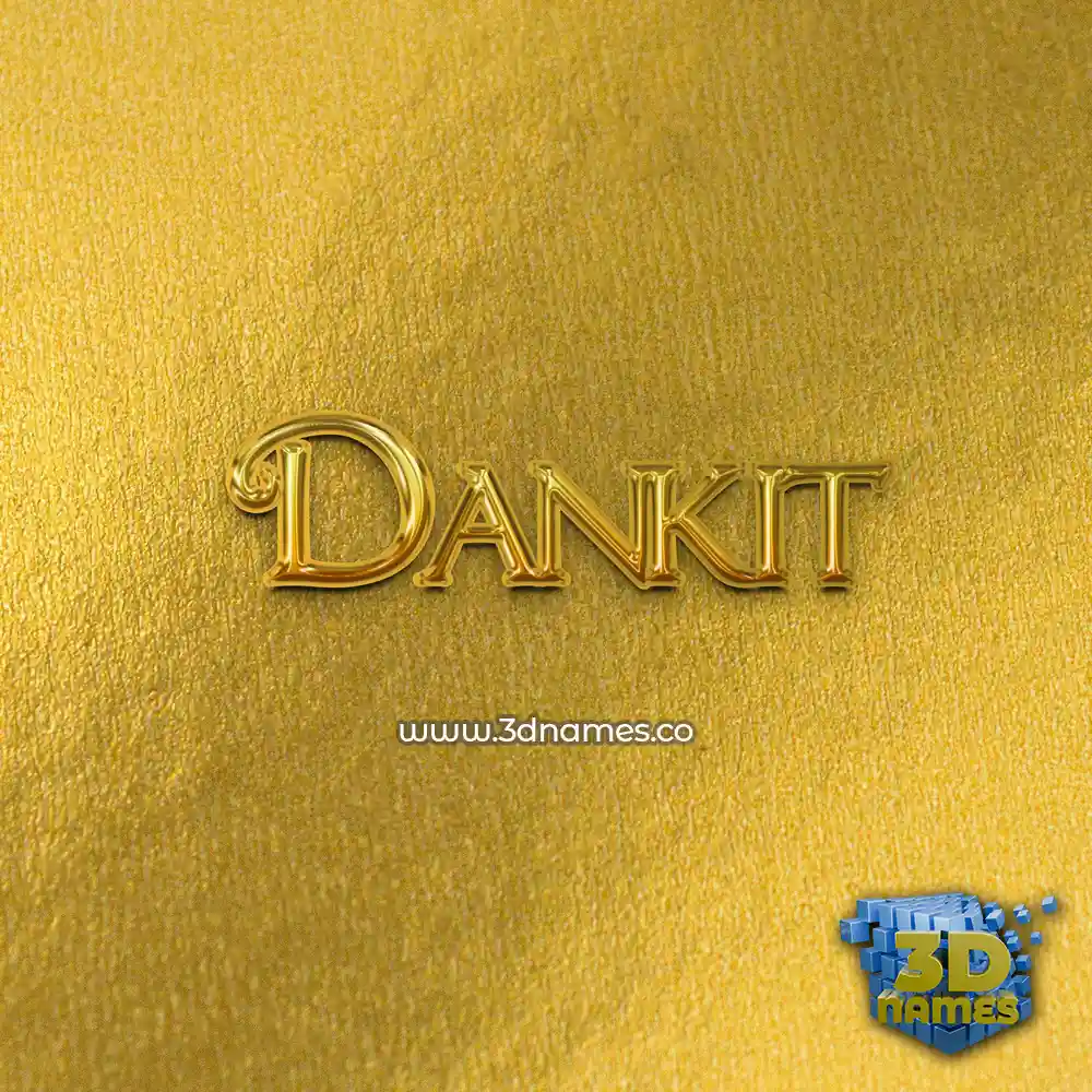 dankit in All Gold style - 3D name wallpaper dankit in All Gold style - 3D name wallpaper