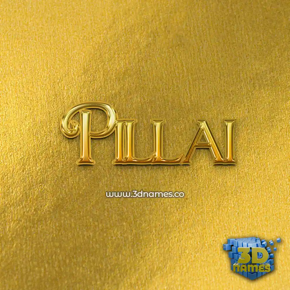 pillai in All Gold style - 3D name wallpaper pillai in All Gold style - 3D name wallpaper