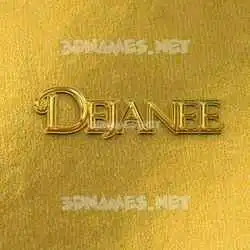 dejanee in All Gold style - 3D name wallpaper
