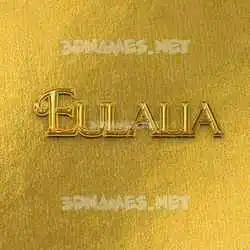 eulalia in All Gold style - 3D name wallpaper