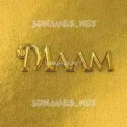 maam in All Gold style - 3D name wallpaper