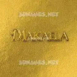 makaela in All Gold style - 3D name wallpaper