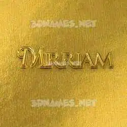 mirriam in All Gold style - 3D name wallpaper