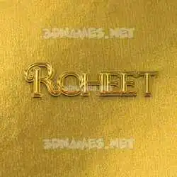roheet in All Gold style - 3D name wallpaper