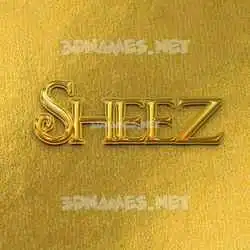 sheez in All Gold style - 3D name wallpaper