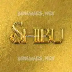 shibu in All Gold style - 3D name wallpaper
