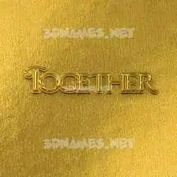 together in All Gold style - 3D name wallpaper
