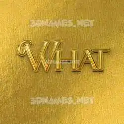 what in All Gold style - 3D name wallpaper