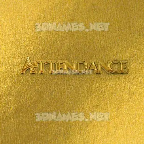 attendance in All Gold style - 3D name wallpaper