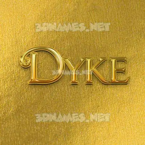 dyke in All Gold style - 3D name wallpaper