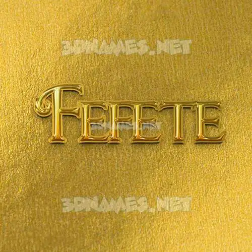 fefete in All Gold style - 3D name wallpaper fefete in All Gold style - 3D name wallpaper