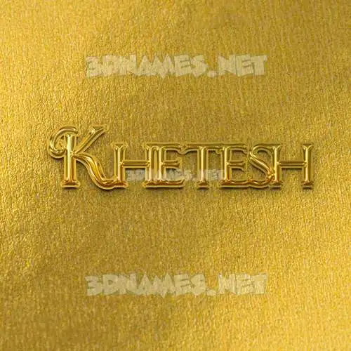 khetesh in All Gold style - 3D name wallpaper khetesh in All Gold style - 3D name wallpaper