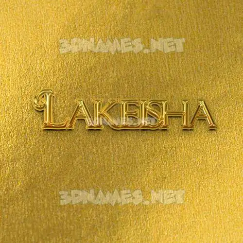 lakeisha in All Gold style - 3D name wallpaper