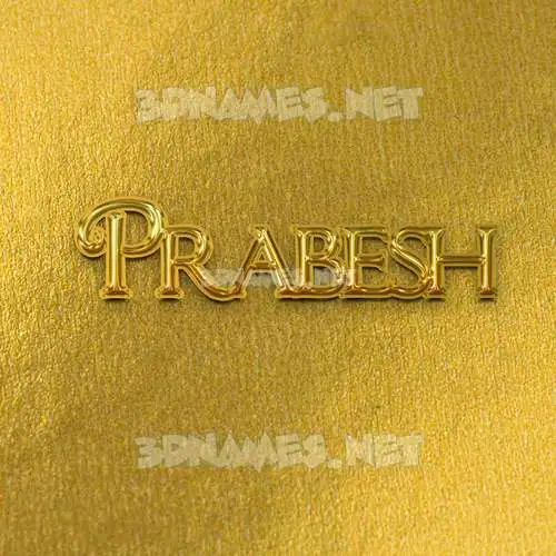 prabesh in All Gold style - 3D name wallpaper prabesh in All Gold style - 3D name wallpaper