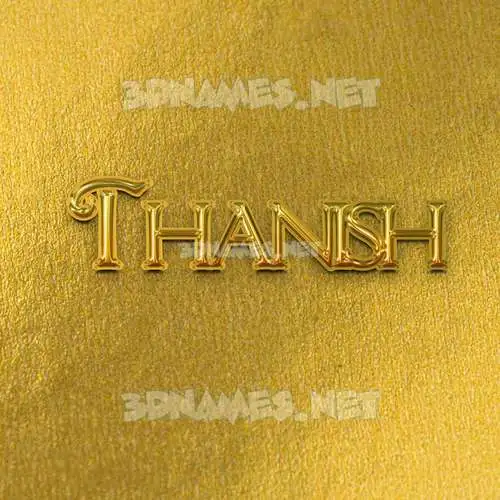 thanish in All Gold style - 3D name wallpaper