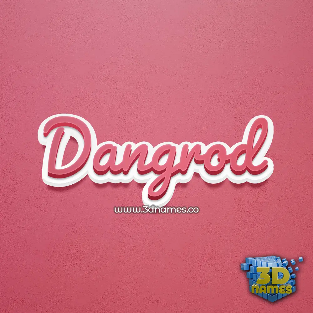 dangrod in Red Scribble style - 3D name wallpaper