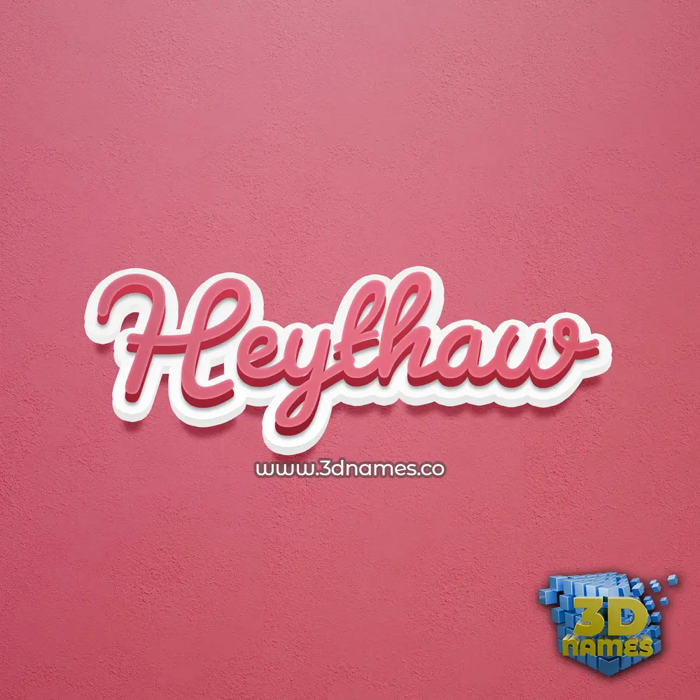 heythaw in Red Scribble style - 3D name wallpaper