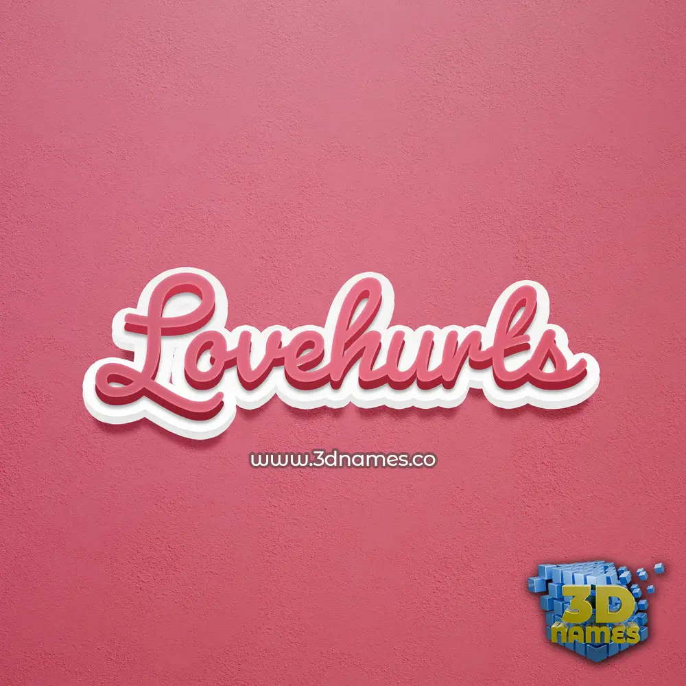 lovehurts in Red Scribble style - 3D name wallpaper