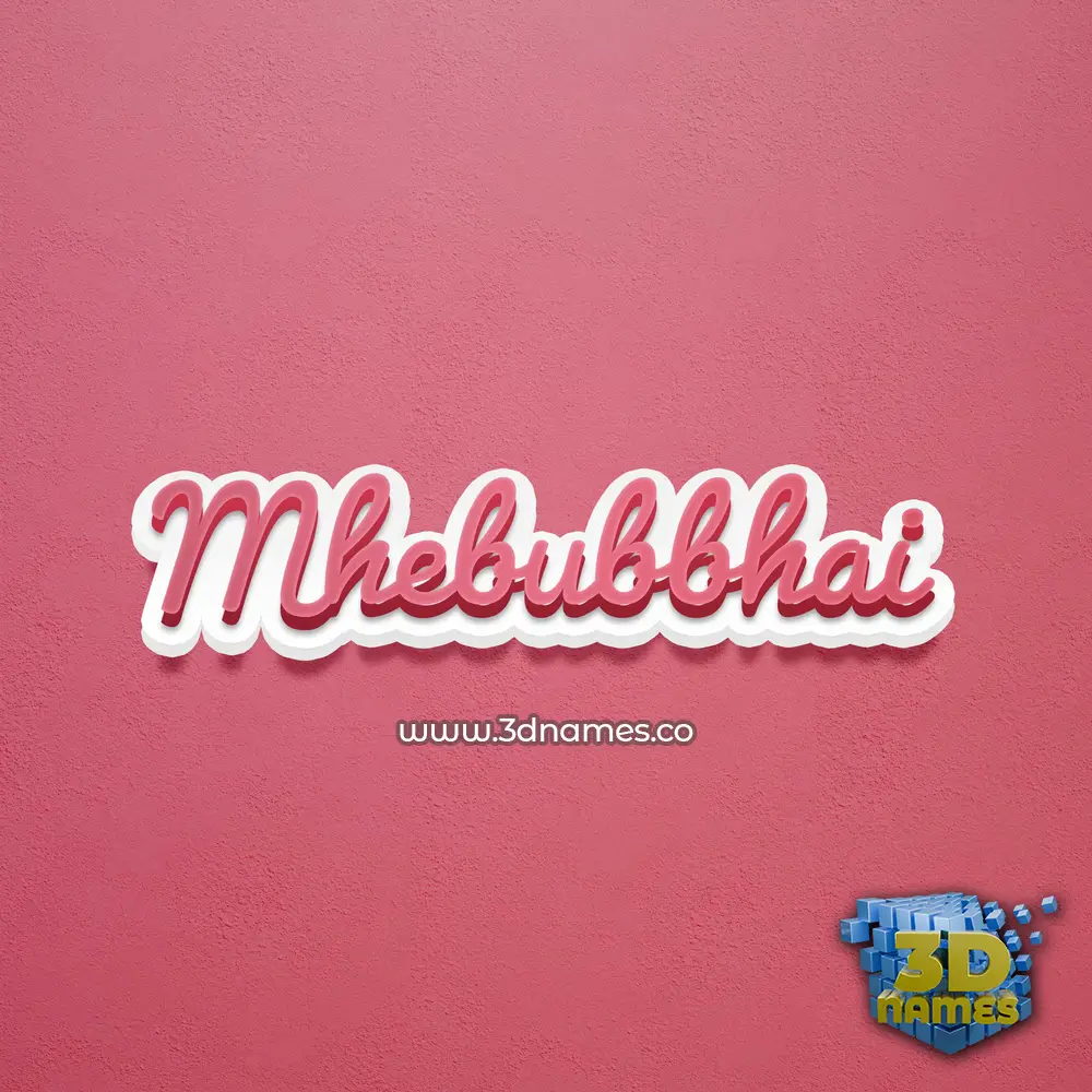 mhebubbhai in Red Scribble style - 3D name wallpaper