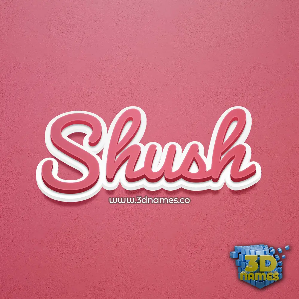 shush in Red Scribble style - 3D name wallpaper