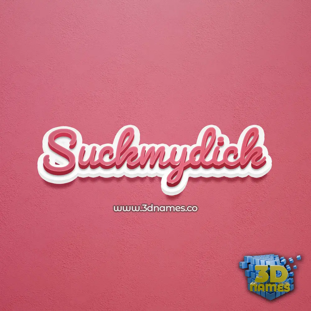 suckmydick in Red Scribble style - 3D name wallpaper