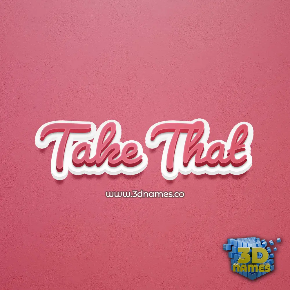 take that in Red Scribble style - 3D name wallpaper take that in Red Scribble style - 3D name wallpaper