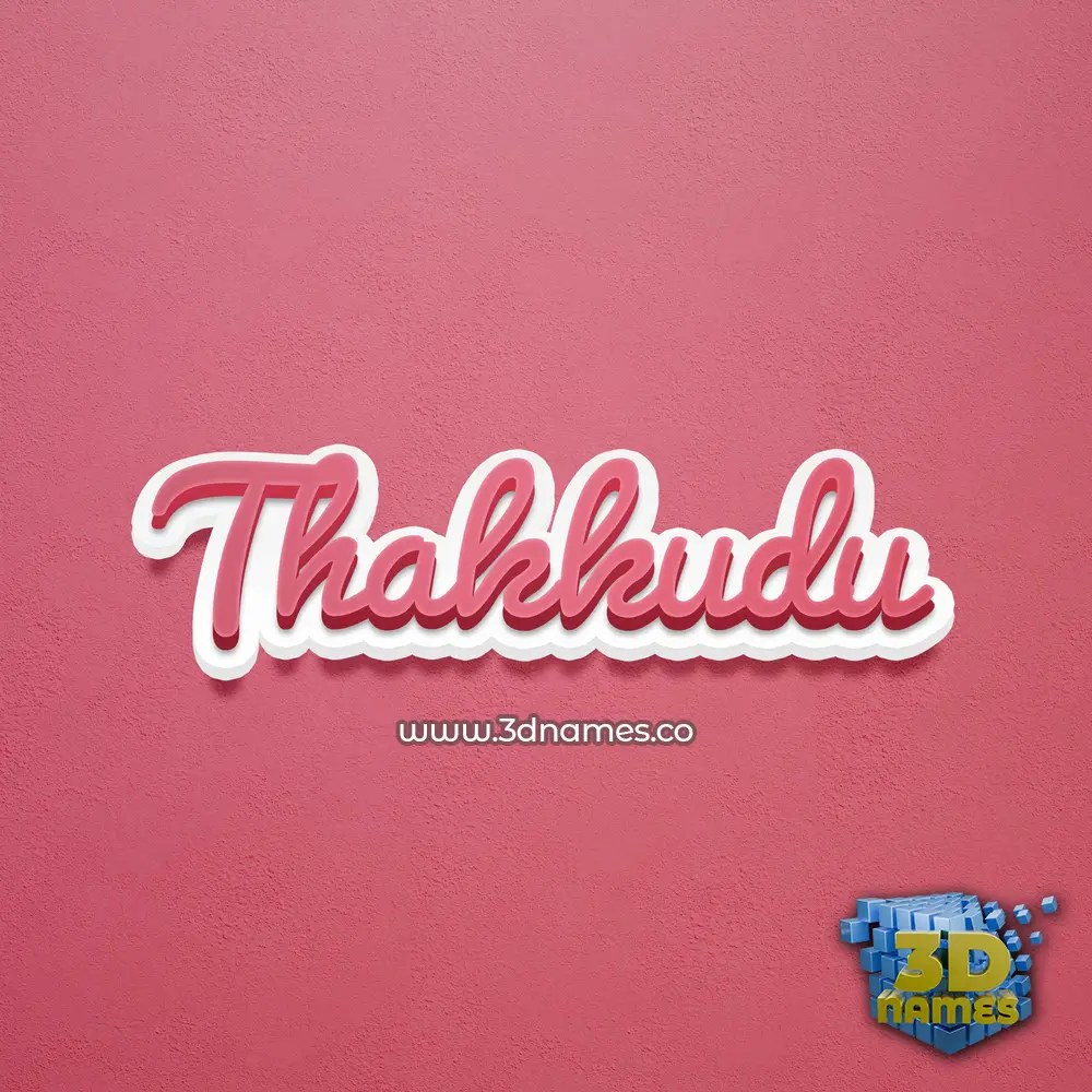 thakkudu in Red Scribble style - 3D name wallpaper