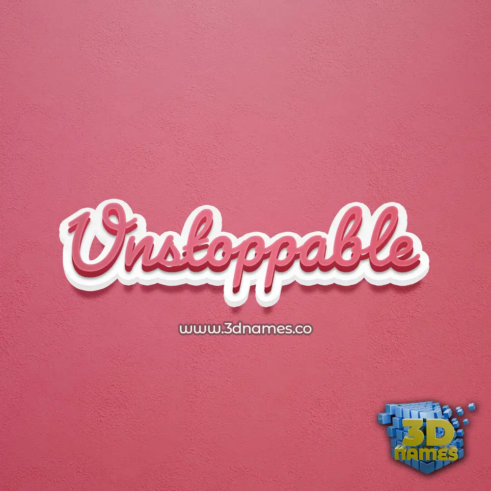 unstoppable in Red Scribble style - 3D name wallpaper