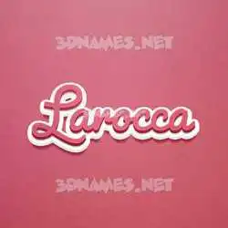 larocca in Red Scribble style - 3D name wallpaper