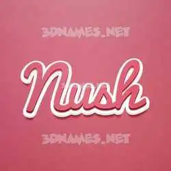 nush in Red Scribble style - 3D name wallpaper