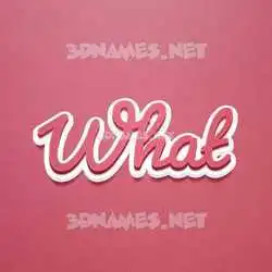what in Red Scribble style - 3D name wallpaper
