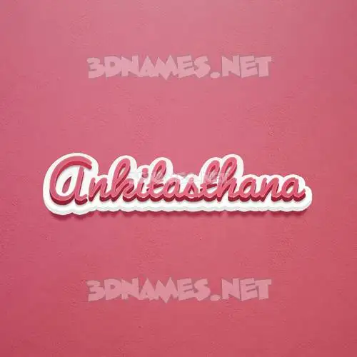 ankitasthana in Red Scribble style - 3D name wallpaper