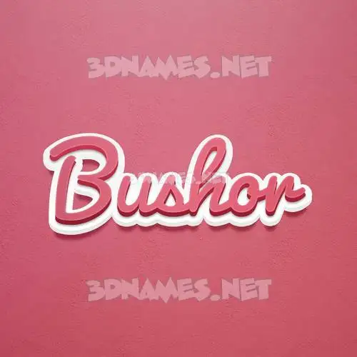 bushor in Red Scribble style - 3D name wallpaper bushor in Red Scribble style - 3D name wallpaper