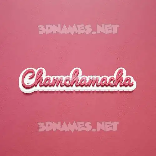 chamchamacha in Red Scribble style - 3D name wallpaper