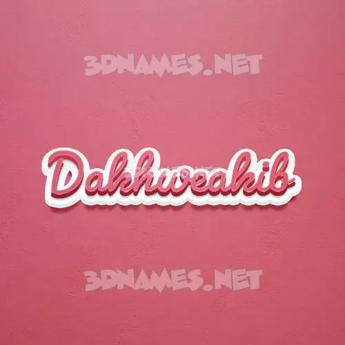 dakhweakib in Red Scribble style - 3D name wallpaper