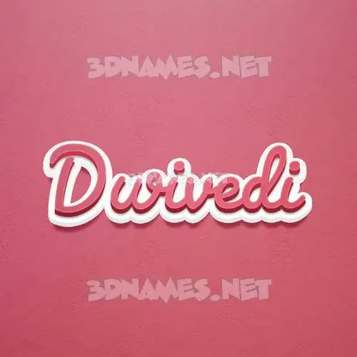 dwivedi in Red Scribble style - 3D name wallpaper