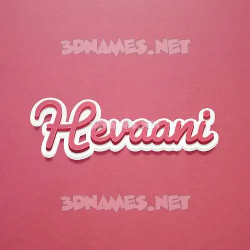 hevaani in Red Scribble style - 3D name wallpaper