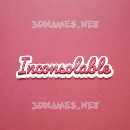 inconsolable in Red Scribble style - 3D name wallpaper