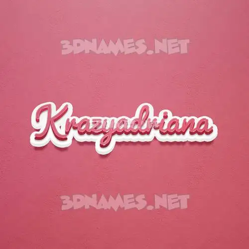 krazyadriana in Red Scribble style - 3D name wallpaper krazyadriana in Red Scribble style - 3D name wallpaper
