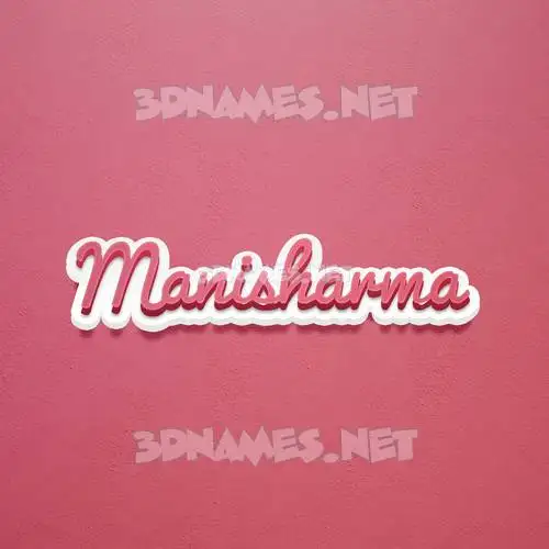 manisharma in Red Scribble style - 3D name wallpaper