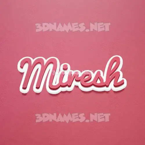 miresh in Red Scribble style - 3D name wallpaper